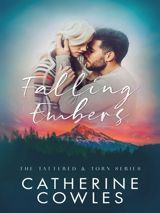 Title details for Falling Embers by Catherine Cowles - Available